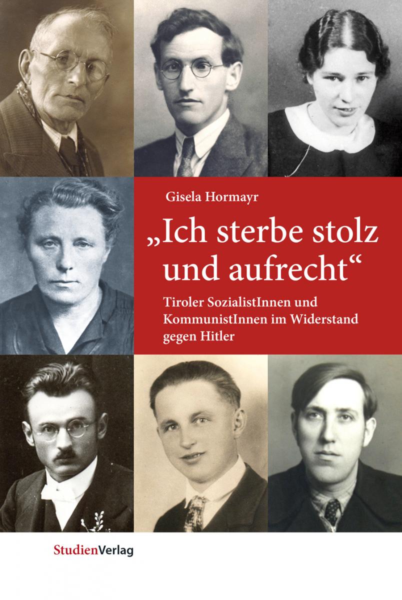 Gisela Hormayr: „Ich sterbe stolz und aufrecht”