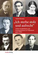 Gisela Hormayr: Ich sterbe stolz und aufrecht