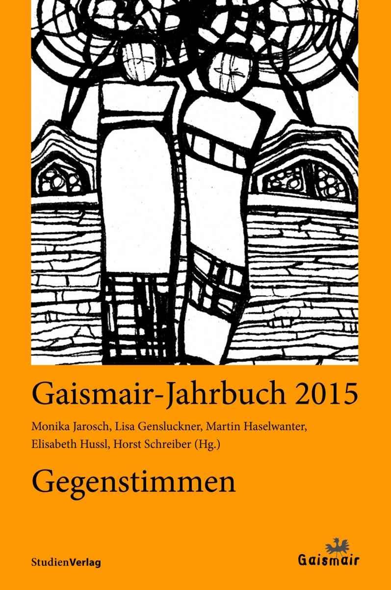 Gaismair-Jahrbuch 2015. Gegenstimmen