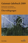 Gaismair-Jahrbuch 2009. Überwältigungen