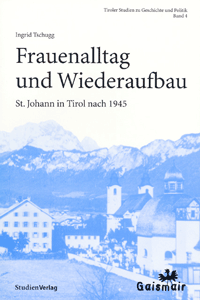 Ingrid Tschugg: Frauenalltag und Wiederaufbau